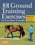 101 Ground Training Exercises for Every Horse &amp; Handler