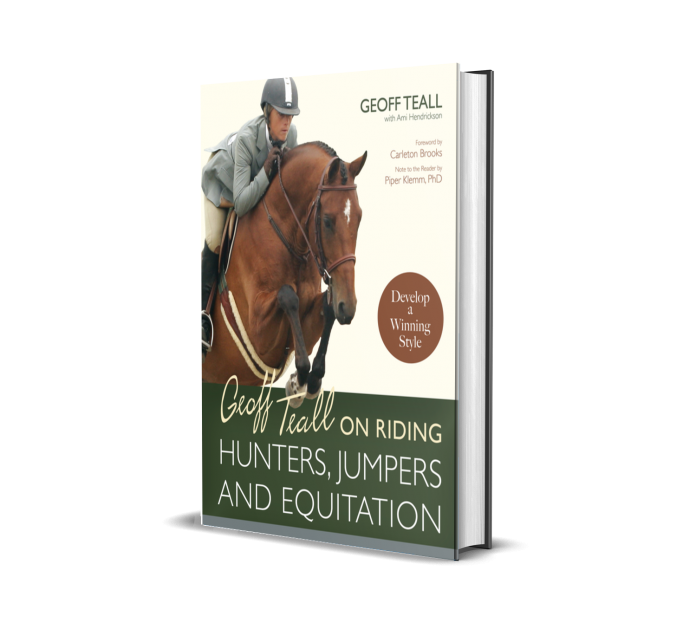 The Plaid Horse Geoff Teall on Riding Hunters, Jumpers, and Equitation