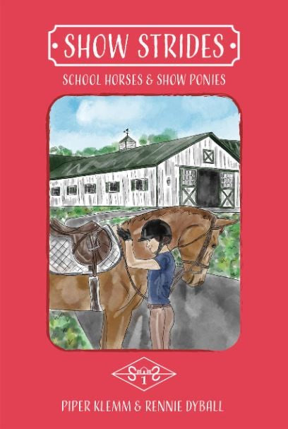 The Plaid Horse Show Strides Book 1: School Horses & Show Ponies