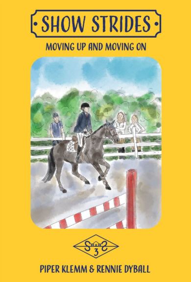 The Plaid Horse Show Strides Book 3: Moving Up and Moving On