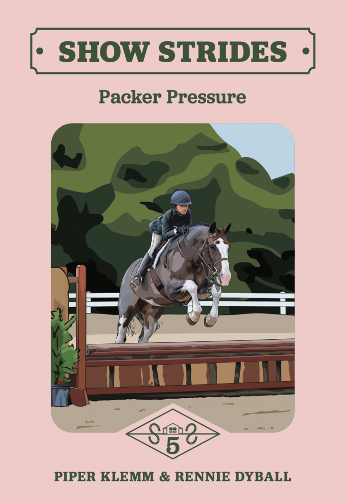 The Plaid Horse Show Strides Book 5: Packer Pressure